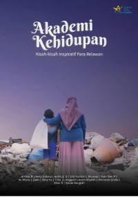 Image of Akademik kehidupan: kisah-kisah inspiratif para relawan