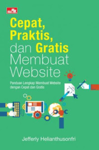 Image of Cepat, Praktis, dan Gratis Membuat Website