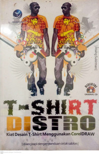 Image of T-SHIRT DISTRO Kiat Desain T-Shirt Menggunakan CorelDraw