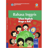 Image of Bahasa Inggris When English Ring a Bell SMP/MTs KELAS VIII KURIKULUM 2013 EDISI REVISI 2017