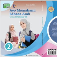 Image of Ayo Memahami Bahasa Arab untuk MTs Kelas VIII Kurikulum Madrasah (KMA) 2019