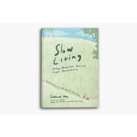 Image of Slow living: hidup bukanlah pelarian, tapi perjalanan