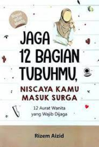 Image of JAGA 12 BAGIAN TUBUHMU NISCAYA KAMU AKAN MASUK SURGA