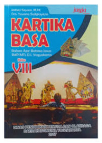 Image of KARTIKA BASA Bahan Ajar Bahasa Jawa SMP/MTs D.I. Yogyakarta Kelas VIII
