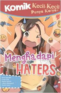 Image of Komik kecil-kecil punya karya: Menghadapi haters