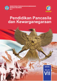 Image of Pendidikan Pancasila dan Kewarganegaraan SMP/MTs KELAS VII KURIKULUM 2013 EDISI REVISI 2016