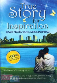 Image of True story for inspiration: Kisah nyata yang menginspirasi